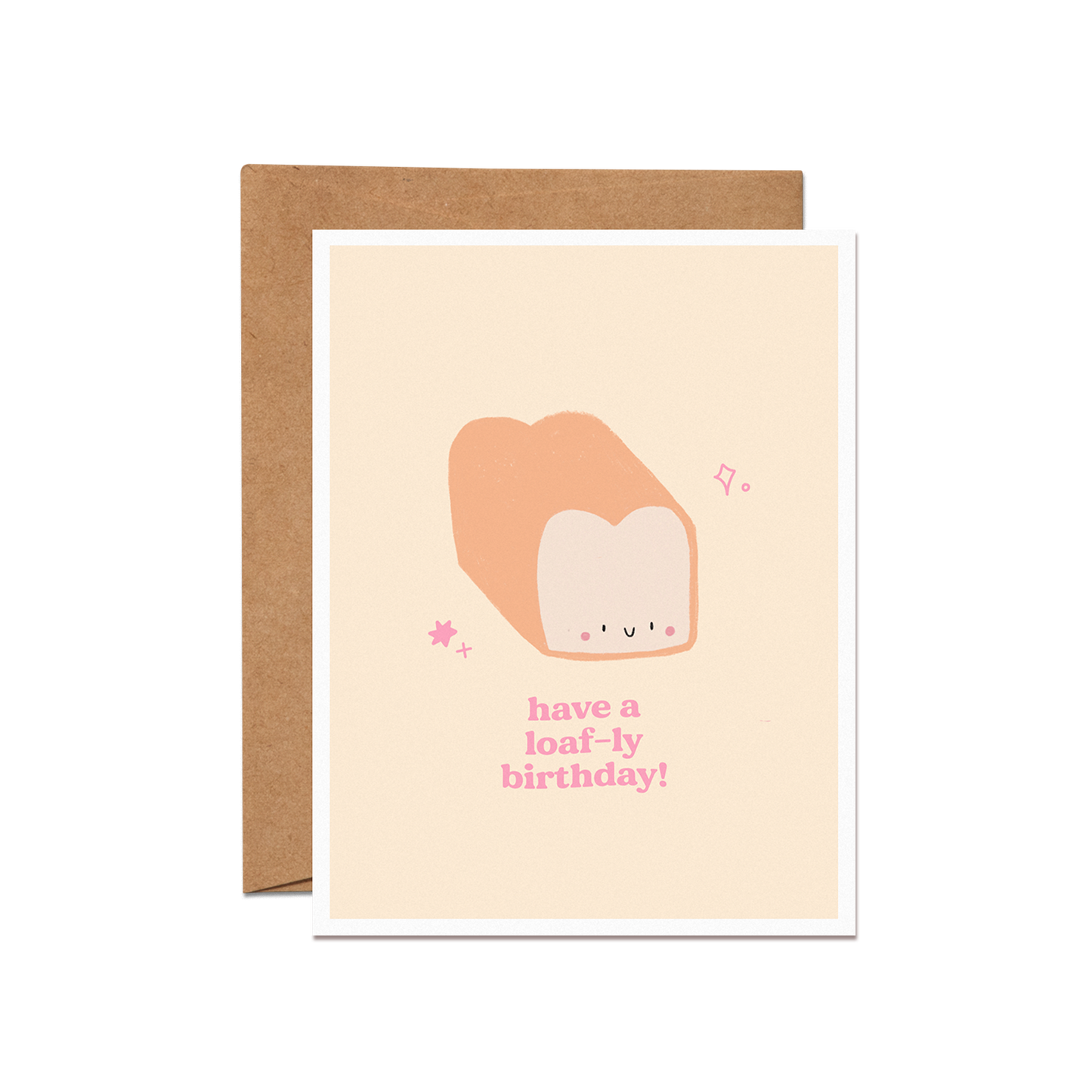 Loaf-ly Birthday Card