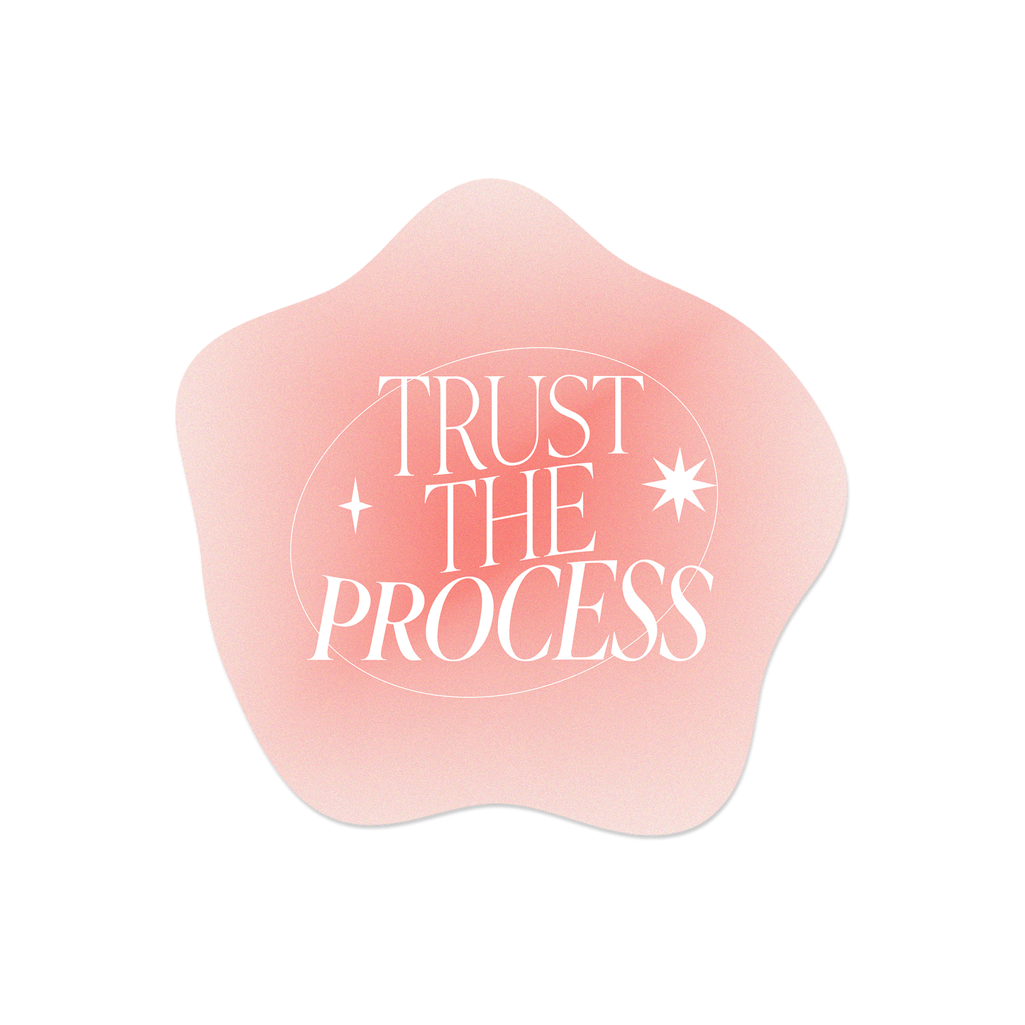 Trust the Process Sticker