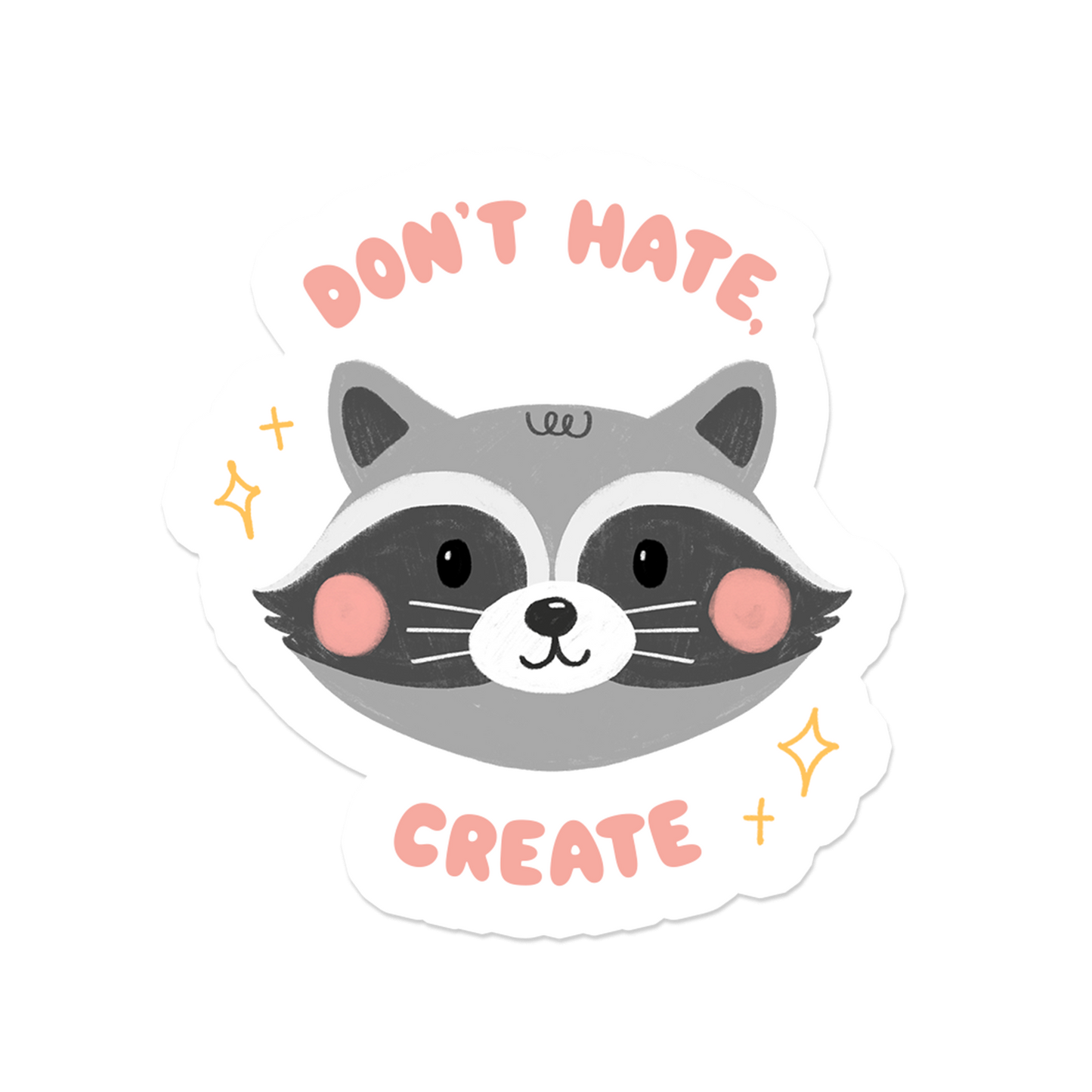 Autocollant Don't Hate, Create